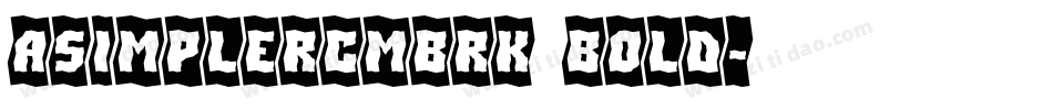 aSimplerCmBrk Bold字体转换
